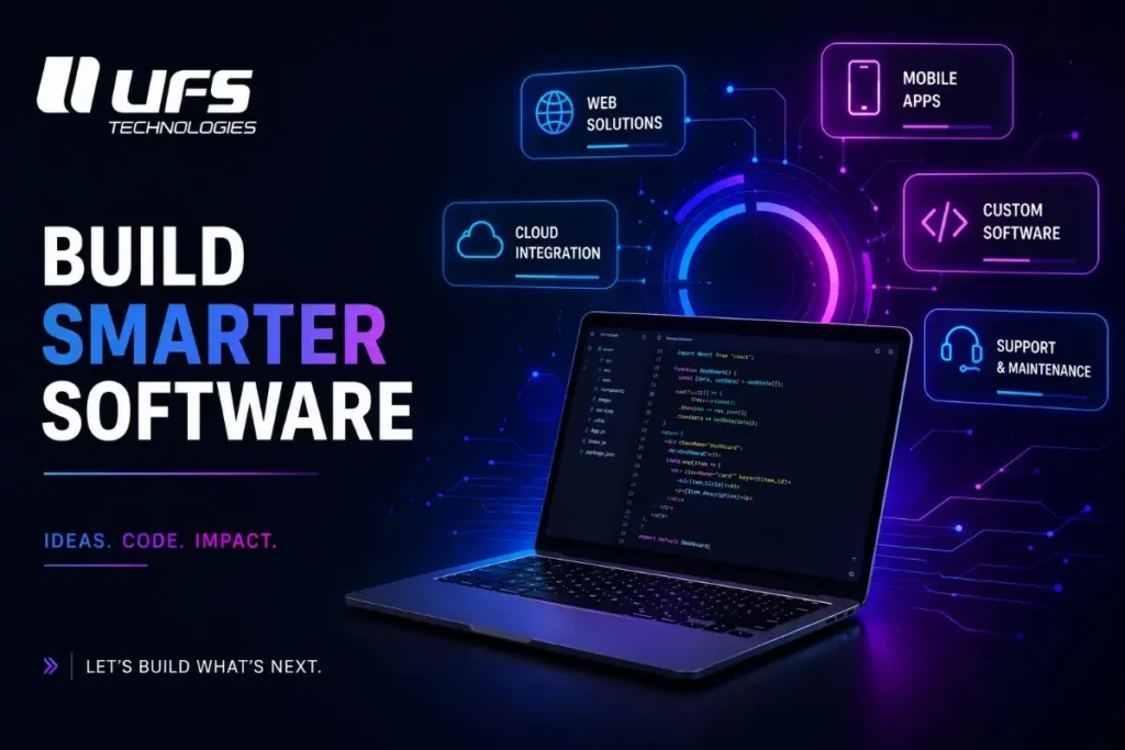 Custom software development cost in Kerala – UFS Technologies software solutions